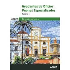 TEMARIO AYUDANTES DE OFICIOS PEONES ESPECIALIZADOS CORPORACIONES LOCALES