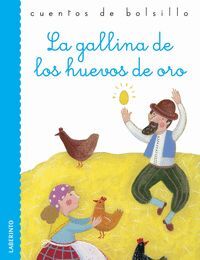 LA GALLINA DE LOS HUEVOS DE ORO