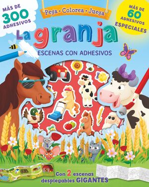 LA GRANJA ESCENAS CON ADHESIVOS Y DOS ESCENAS DESPLEGABLES