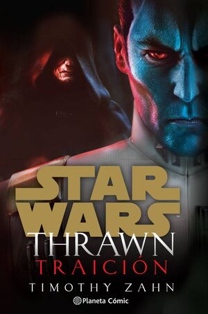 STAR WARS THRAWN TRAICIÓN