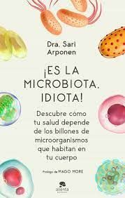 ES LA MICROBIOTA IDIOTA