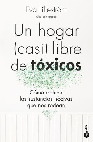 UN HOGAR (CASI) LIBRE DE TOXICOS