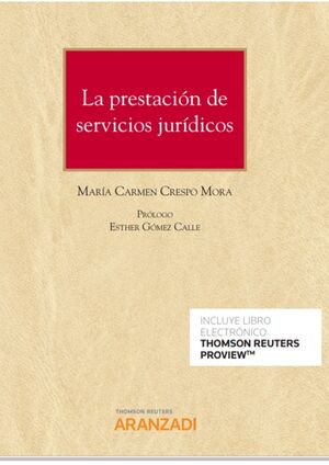 LA PRESTACIÓN DE SERVICIOS JURÍDICOS