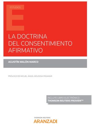 LA DOCTRINA DEL CONSENTIMIENTO AFIRMATIVO