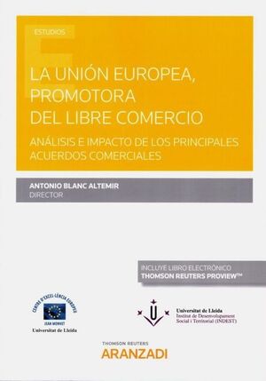 LA UNION EUROPEA PROMOTORA DEL LIBRE COMERCIO