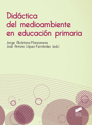 DIDACTICA DEL MEDIOAMBIENTE EN EDUCACION PRIMARIA