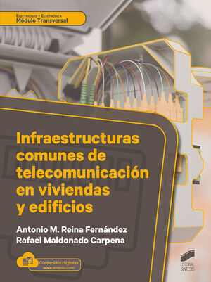 INFRAESTRUCTURAS COMUNES DE TELECOMUNICACION EN VIVIENDAS Y EDIFICIOS