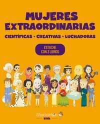MUJERES EXTRAORDINARIAS CIENTÍFICAS CREATIVAS LUCHADORAS