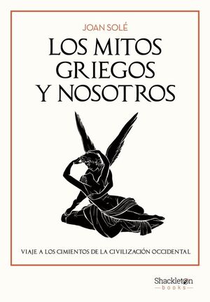 LOS MITOS GRIEGOS Y NOSOTROS