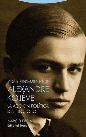 VIDA Y PENSAMIENTO DE ALEXANDRE KOJÈVE