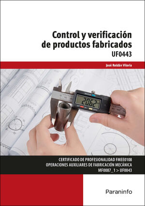 CONTROL Y VERIFICACIÓN DE PRODUCTOS FABRICADOS UF0443