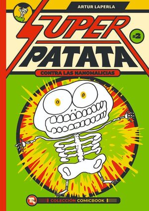 SUPERPATATA 2 CONTRA LA NANOMALICIA
