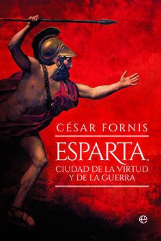 ESPARTA CIUDAD DE LA VIRTUD Y DE LA GUERRA