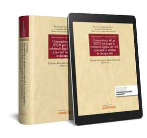 COMENTARIOS A LA LEY 8/2021 POR LA QUE SE REFORMA LA LEGISLACIÓN CIVIL Y PROCESAL EN MATERIA DE DISCAPACIDAD