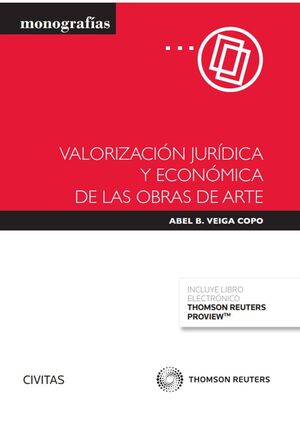 VALORIZACIÓN JURÍDICA Y ECONÓMICA DE LAS OBRAS DE ARTE