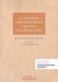 LA PROVISIÓN JUDICIAL DE APOYOS A PERSONAS CON DISCAPACIDAD