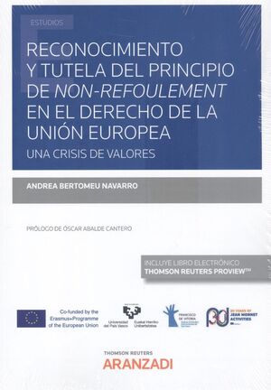 RECONOCIMIENTO Y TUTELA DEL PRINCIPIO DE NON-REFOULEMENT EN EL DERECHO DE LA UNION EUROPEA