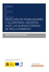 SELECCIÓN DE TRABAJADORES Y ALGORITMOS DESAFÍOS ANTE LAS NUEVAS FORMAS DE RECLUTAMIENTO