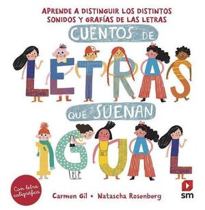  Un cuento para cada letra. Aprende las 29 letras y sonidos del  abecedario: 9788413188409: Gil, Carmen, Rosenberg, Natascha: Libros