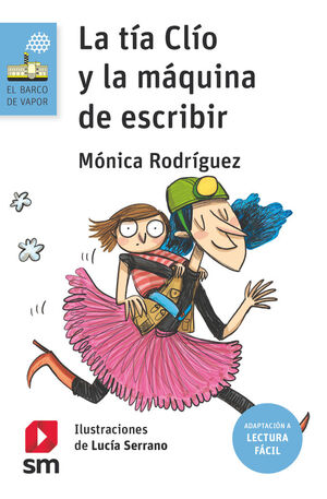 LA TÍA CLÍO Y LA MÁQUINA DE ESCRIBIR