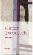 EL AMOR DESCONOCIDO