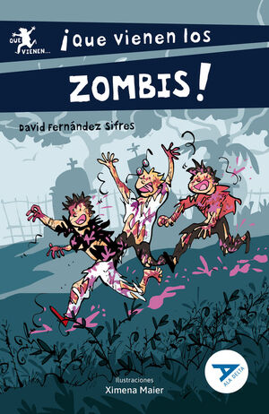 QUE VIENEN LOS ZOMBIES