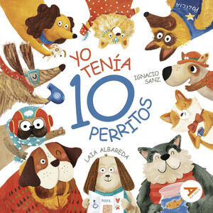 YO TENÍA 10 PERRITOS