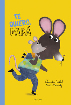 TE QUIERO PAPÁ
