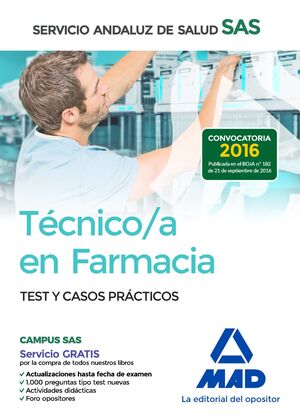 TÉCNICO EN FARMACIA DEL SERVICIO ANDALUZ DE SALUD. TEST Y CASOS PRÁCTICOS