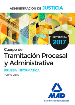 CUERPO DE TRAMITACIÓN PROCESAL Y ADMINISTRATIVA DE LA ADMINISTRACIÓN DE JUSTICIA