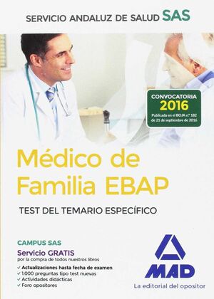 MÉDICO DE FAMILIA EBAP DEL SERVICIO ANDALUZ DE SALUD. TEST DEL TEMARIO ESPECÍFIC