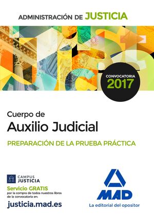 CUERPO DE AUXILIO JUDICIAL DE LA ADMINISTRACIÓN DE JUSTICIA. PREPARACIÓN DE LA P