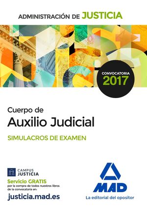 CUERPO DE AUXILIO JUDICIAL DE LA ADMINISTRACIÓN DE JUSTICIA. SIMULACROS DE EXAME