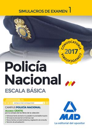 POLICÍA NACIONAL ESCALA BÁSICA. SIMULACROS DE EXAMEN 1