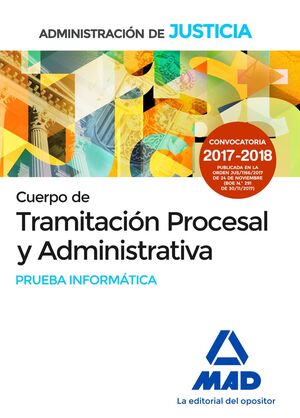 CUERPO DE TRAMITACIÓN PROCESAL Y ADMINISTRATIVA DE LA ADMINISTRACIÓN DE JUSTICIA