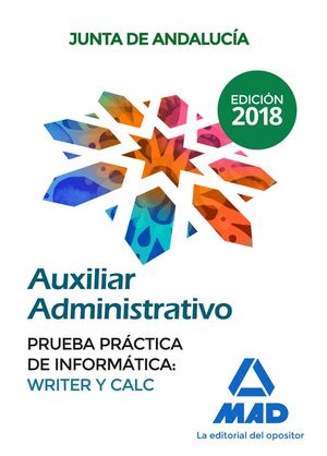 AUXILIAR ADMINISTRATIVO DE LA JUNTA DE ANDALUCÍA. PRUEBA PRÁCTICA DE INFORMÁTICA