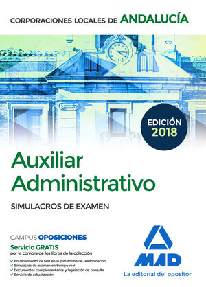 AUXILIAR ADMINISTRATIVO DE CORPORACIONES LOCALES DE ANDALUCÍA. SIMULACROS DE EXA