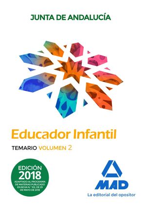 EDUCADORES INFANTILES. PERSONAL LABORAL DE LA JUNTA DE ANDALUCÍA. TEMARIO  VOLUM