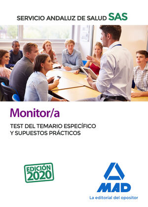 MONITOR/A DEL SAS TEST DEL TEMARIO ESPECIFICO Y SUPUESTOS PRACTICOS