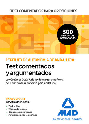 ESTATUTO DE AUTONOMIA DE ANDALUCIA TEST COMENTADOS Y ARGUMENTADOS