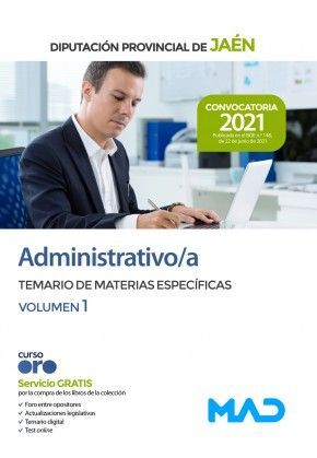 ADMINISTRATIVO/A DIPUTACIÓN PROVINCIAL DE JAÉN TEMARIO DE MATERIAS ESPECÍFICAS VOLUMEN 1