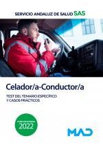 CELADOR/A-CONDUCTOR/A SAS TEST DEL TEMARIO ESPECÍFICO Y CASOS PRÁCTICOS