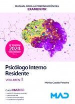 MANUAL PARA LA PREPARACIÓN DEL EXAMEN PIR PSICÓLOGO INTERNO RESIDENTE VOLUMEN 3