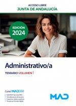 ADMINISTRATIVO/A JUNTA DE ANDALUCÍA TURNO LIBRE TEMARIO VOLUMEN 1