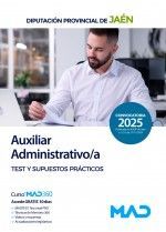 AUXILIAR ADMINISTRATIVO/A DIPUTACIÓN PROVINCIAL DE JAÉN TEST Y SUPUESTOS PRÁCTICOS