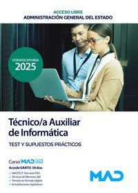 TEST Y SUPUESTOS PRÁCTICOS TÉCNICO;A AUXILIAR DE INFORMÁTICA (ACCESO LIBRE)