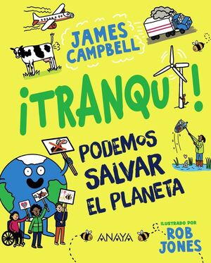 TRANQUI PODEMOS SALVAR EL PLANETA