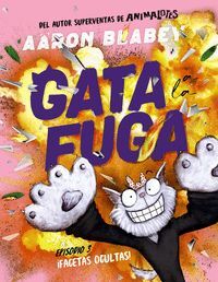 GATA A LA FUGA 3 FACETAS OCULTAS
