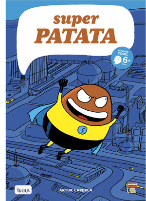 EL ORIGEN DE SUPER PATATA