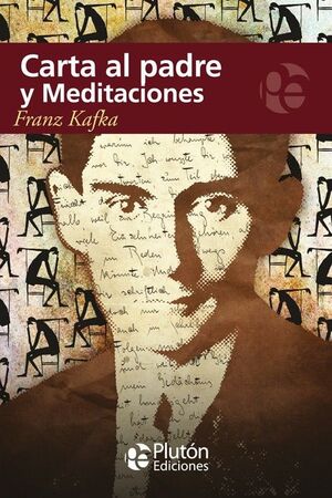 CARTA AL PADRE Y MEDITACIONES